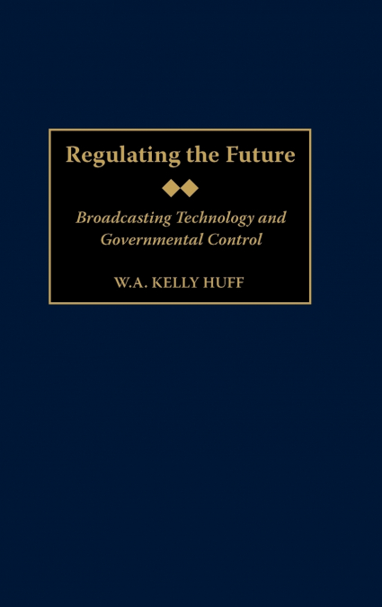 Regulating the Future
