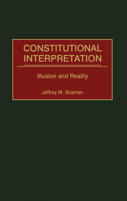 Constitutional Interpretation