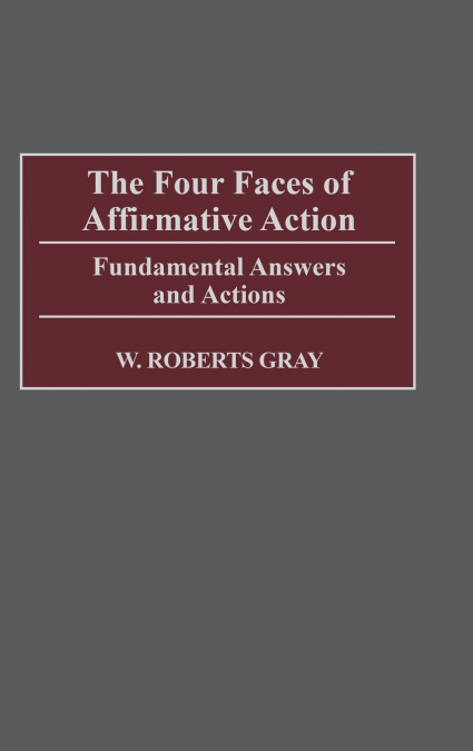The Four Faces of Affirmative Action