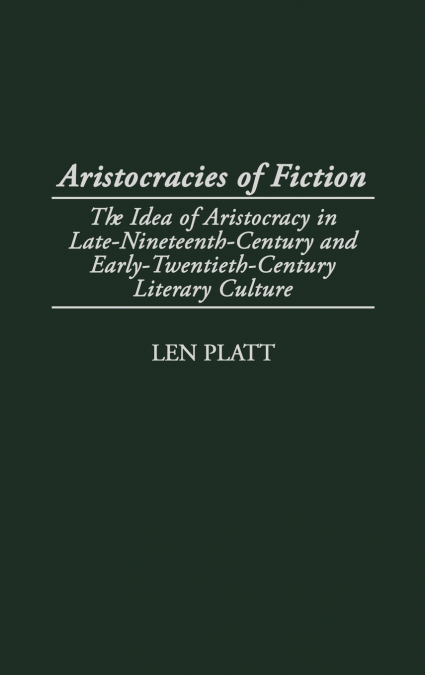 Aristocracies of Fiction