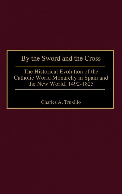 By the Sword and the Cross