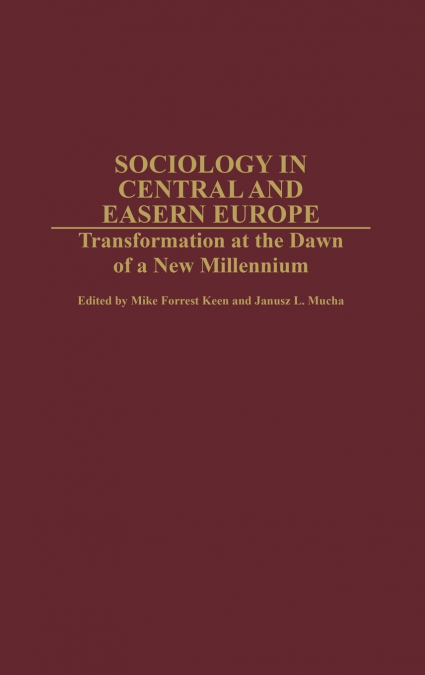 Sociology in Central and Eastern Europe