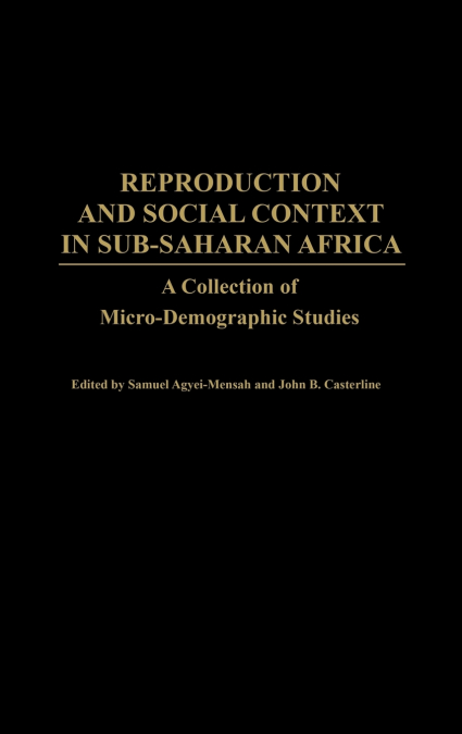 Reproduction and Social Context in Sub-Saharan Africa