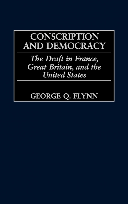 Conscription and Democracy