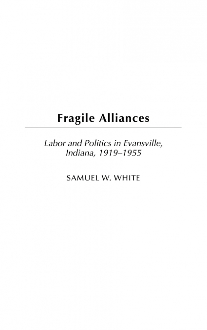 Fragile Alliances