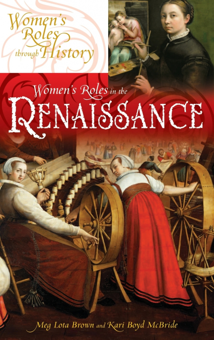 Women’s Roles in the Renaissance