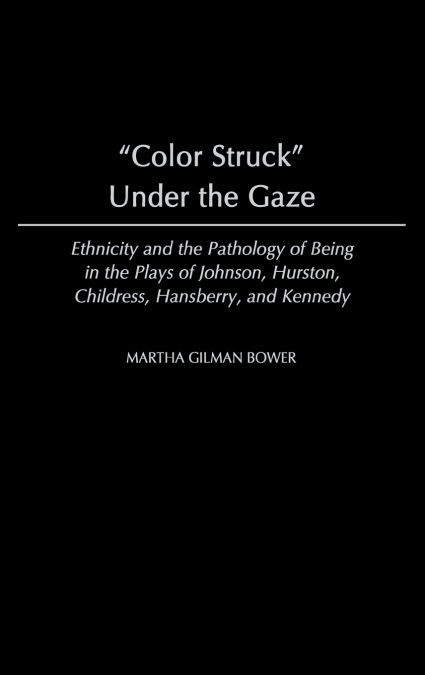 Color Struck Under the Gaze