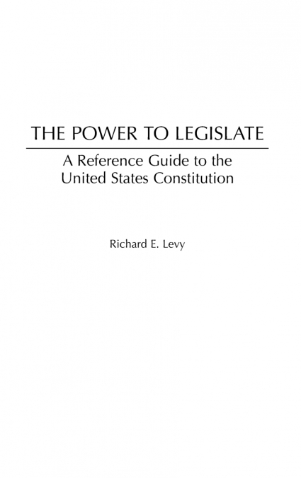 The Power to Legislate