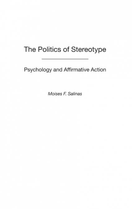 The Politics of Stereotype