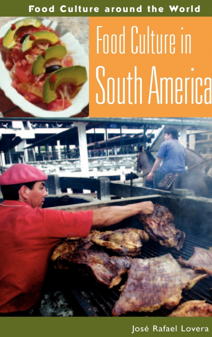 Food Culture in South America