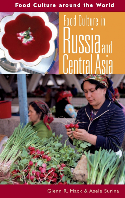 Food Culture in Russia and Central Asia