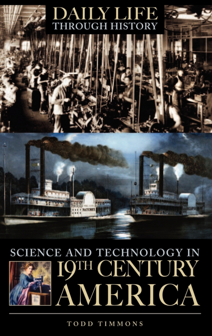 Science and Technology in Nineteenth-Century America