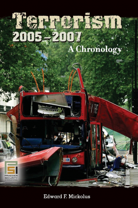 Terrorism, 2005-2007