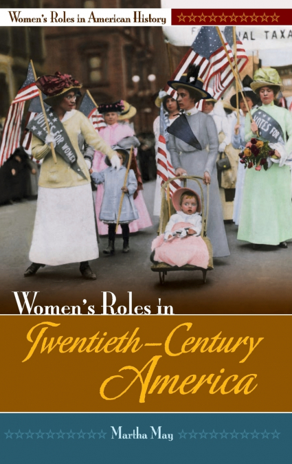 Women’s Roles in Twentieth-Century America