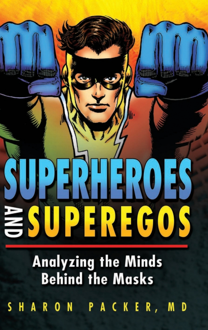 Superheroes and Superegos