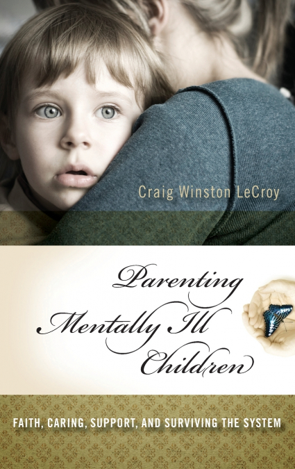 Parenting Mentally Ill Children