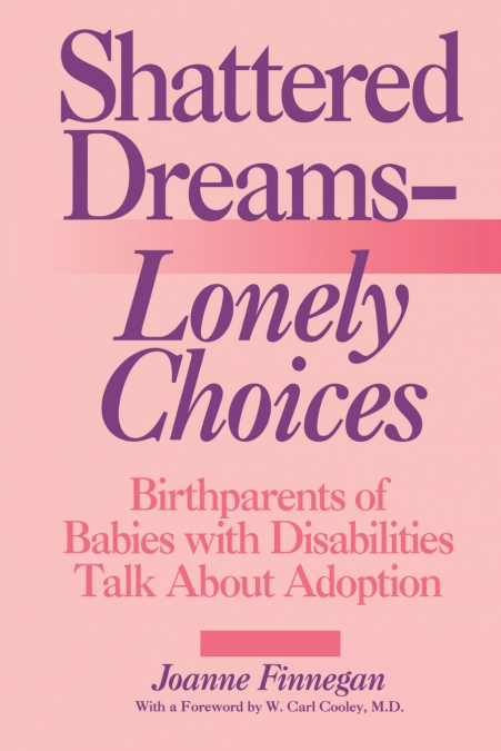 Shattered Dreams--Lonely Choices