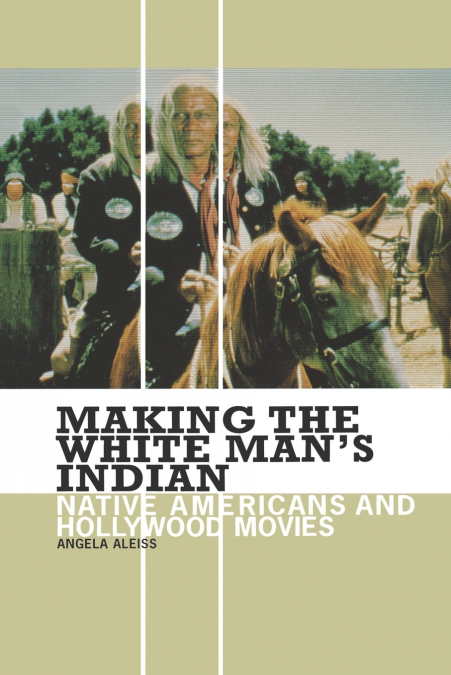 Making the White Man’s Indian