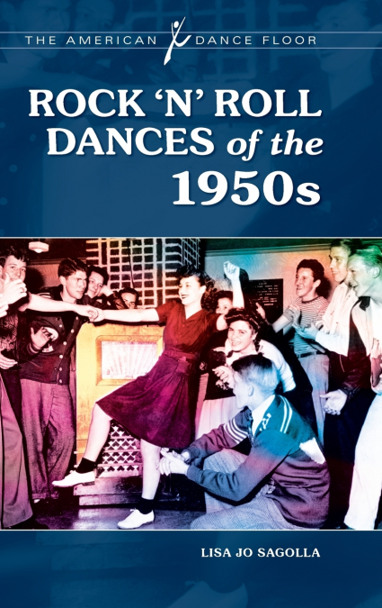 Rock ’n’ Roll Dances of the 1950s