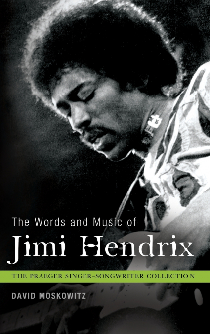 The Words and Music of Jimi Hendrix