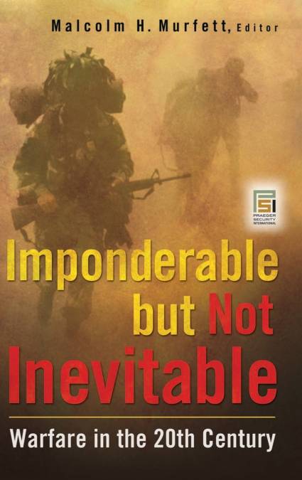 Imponderable but Not Inevitable