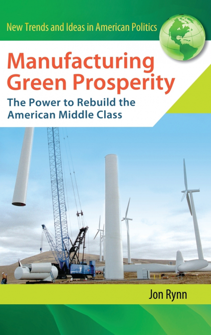 Manufacturing Green Prosperity
