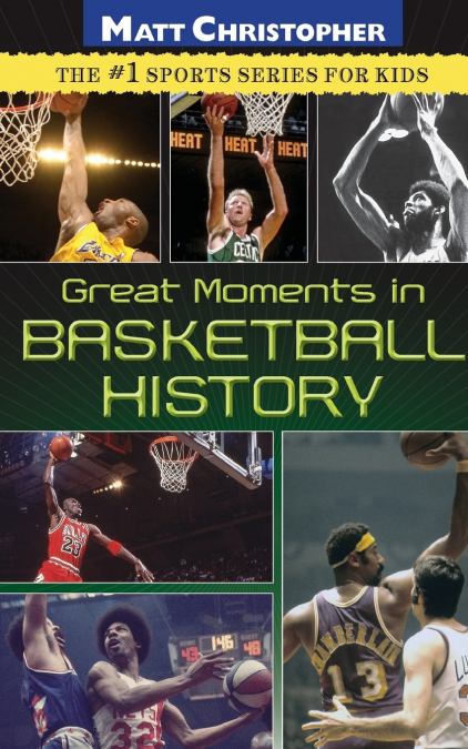 Great Moments in Basketball History