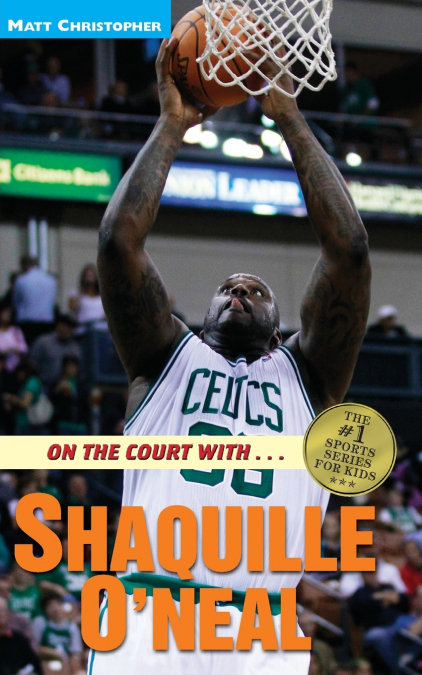 On the Court with...Shaquille O’Neal