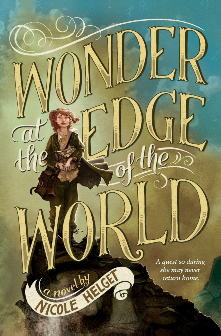 Wonder at the Edge of the World