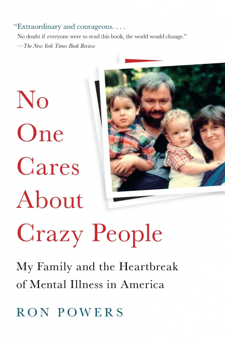 No One Cares about Crazy People