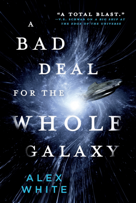 Bad Deal for the Whole Galaxy
