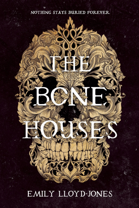 The Bone Houses