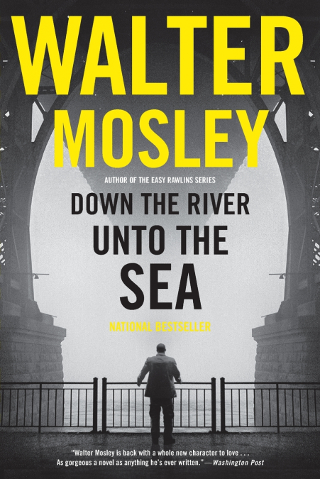 Down the River unto the Sea