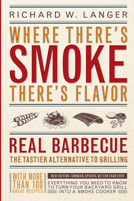 Where There’s Smoke There’s Flavor