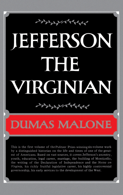Jefferson the Virginian - Volume I