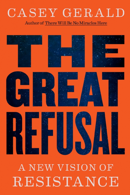 The Great Refusal