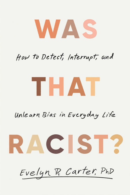 Was That Racist?