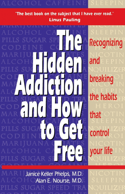 Hidden Addiction and How to Get Free
