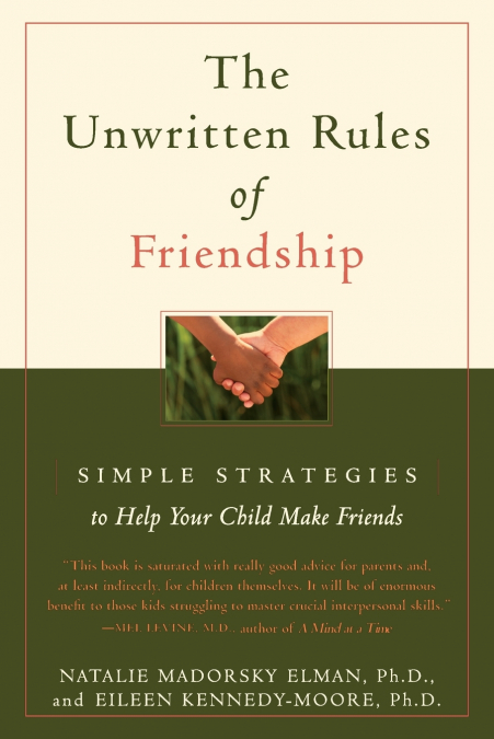 The Unwritten Rules of Friendship