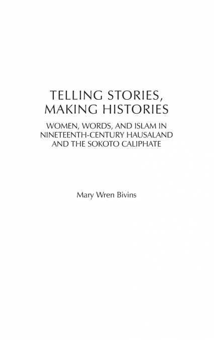 Telling Stories, Making Histories