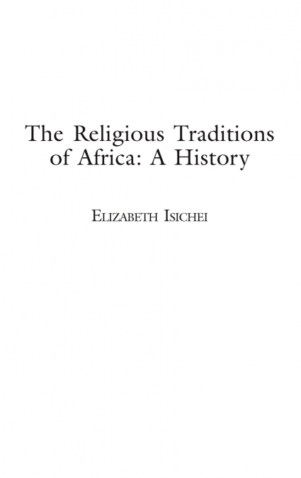The Religious Traditions of Africa