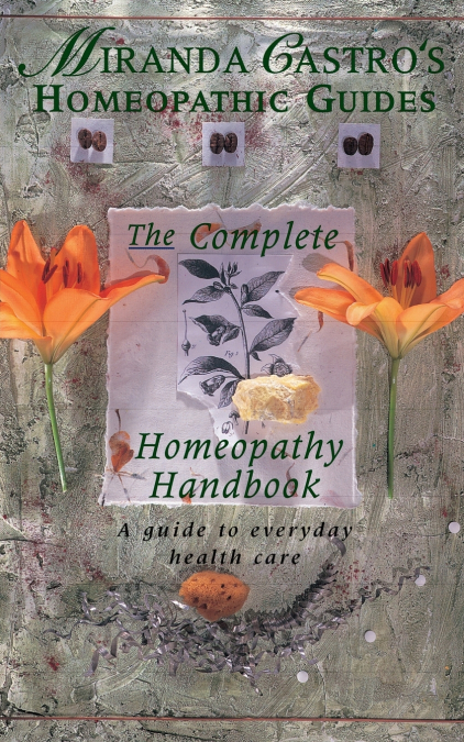Miranda Castro’s Homeopathic Guides
