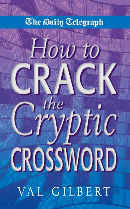 The Daily Telegraph  How to Crack a Cryptic Crossw