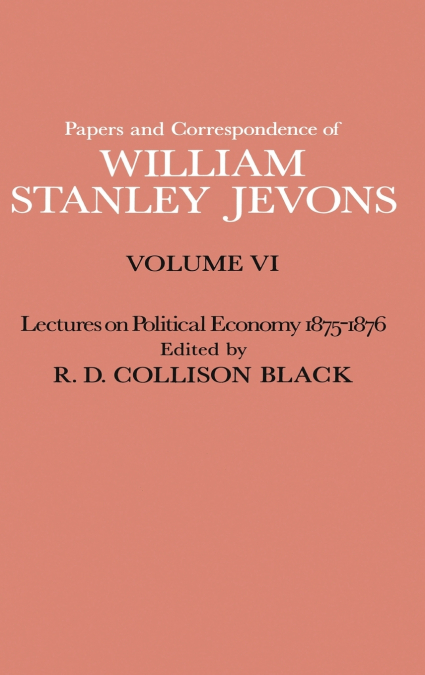 Papers and Correspondence of William Stanley Jevons