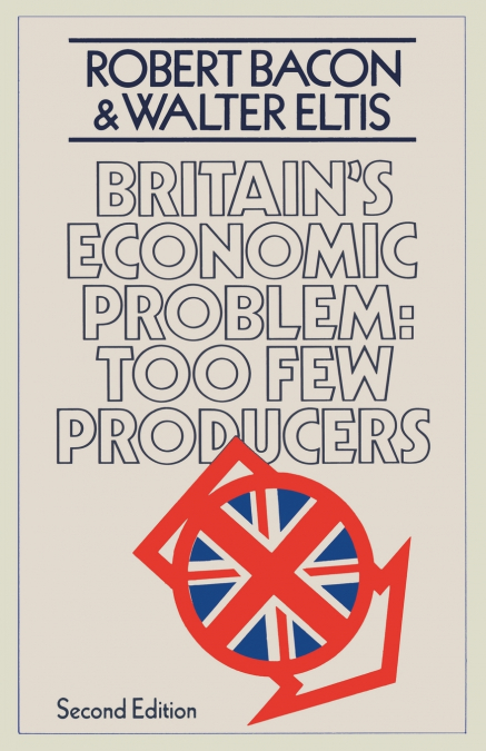 Britain’s Economic Problem
