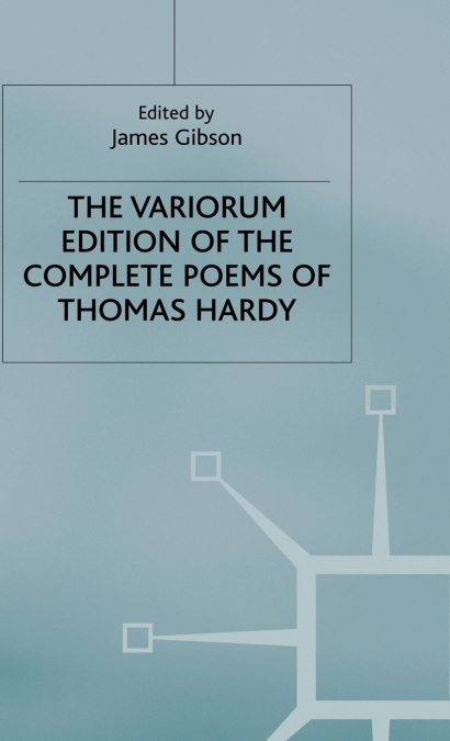 Variorum Edition Complete Poems of Hardy