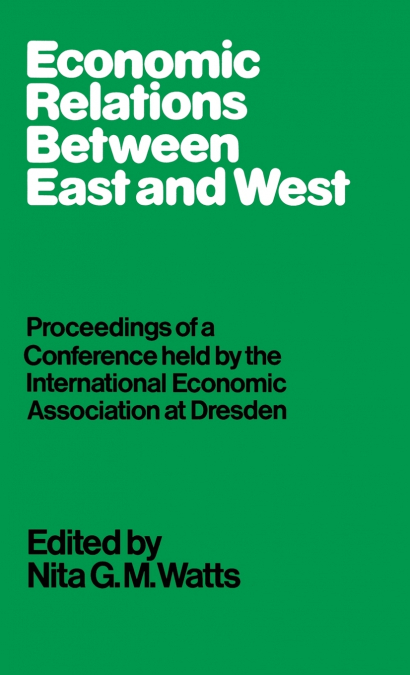 Economic Relations Between East and West