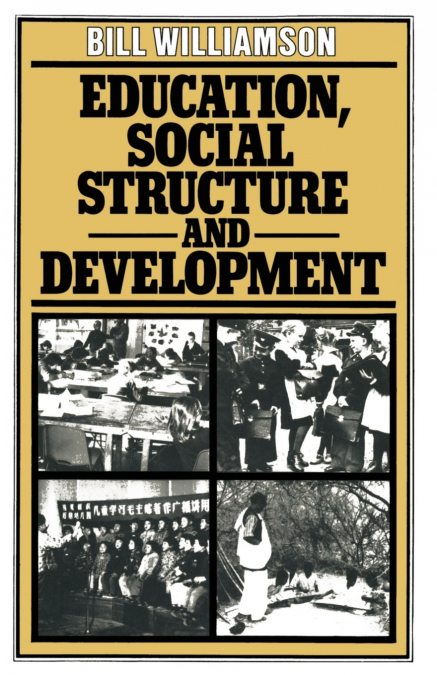 Education, Social Structure and Development