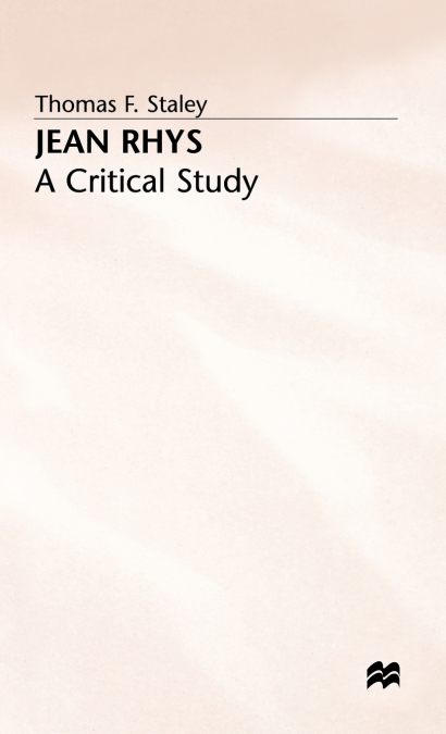 Jean Rhys a Critical Study