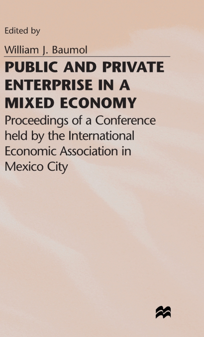 Public and Private Enterprise in a Mixed Economy
